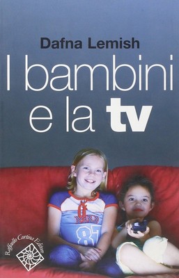 Libri Dafna Lemish - I Bambini E La TV