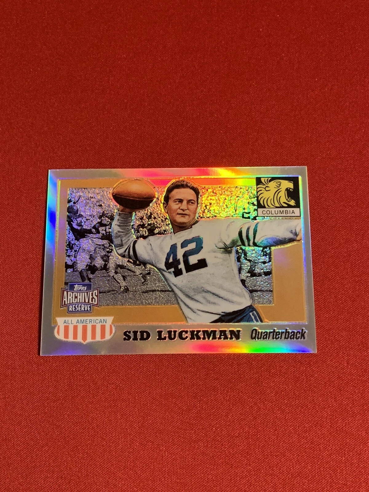 2001 Topps Archives Reserve Sid Luckman Columbia Lions #87 Refractor RC Rookie