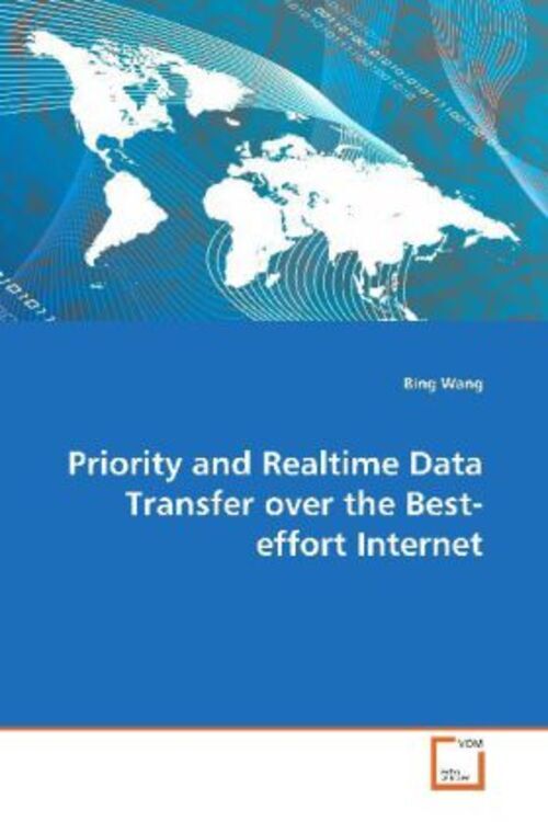Bing Wang | Priority And Realtime Data Transfer Over The Best-effort