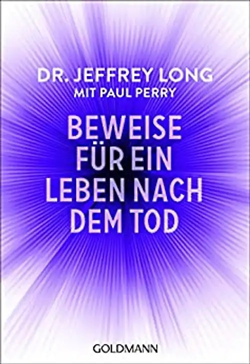 Beweise für ein Leben nach dem Tod