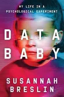 Data Baby: My Life in a Psychological Experiment von Bre... | Buch | Zustand gut