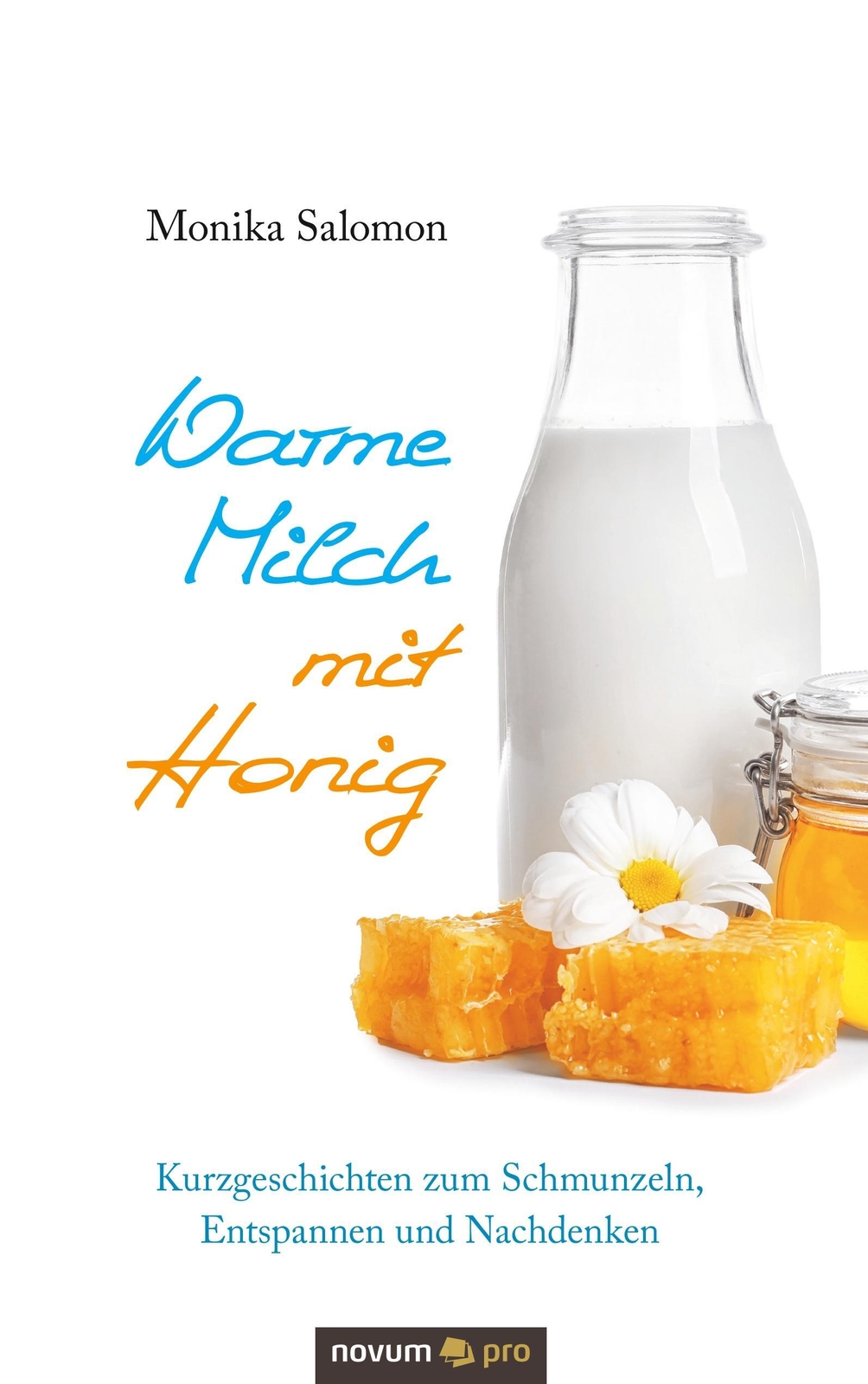 Warme Milch mit Honig | Monika Salomon | Deutsch | Taschenbuch | Paperback