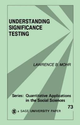 Understanding Significance Testing; Quantit- 9780803935686, paperback, Mohr, new