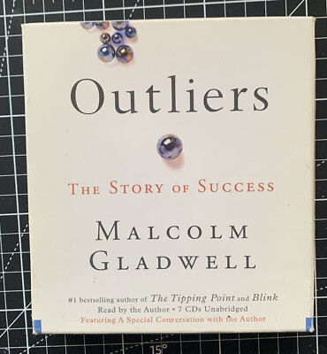 Outliers - Malcolm Gladwell