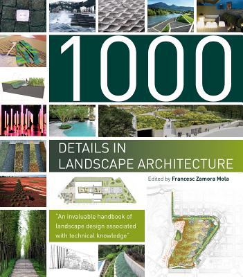 1000 Details in Landscape Architecture: A Selection of the World's Most...