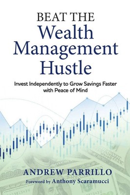 Andrew D. Parrillo | Beat the Wealth Management Hustle | Taschenbuch | Englisch