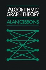 Algorithmic Graph Theory - Paperback By Gibbons, Alan - GOOD