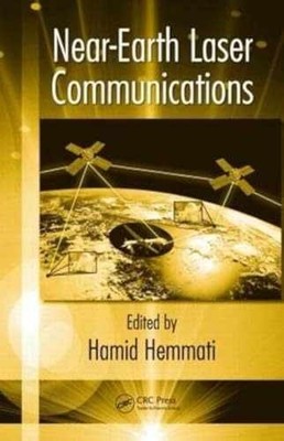 Near-Earth Laser Communications - Hardcover, by Hemmati Hamid - Very Good