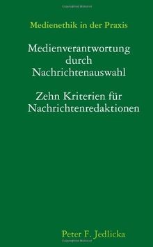 Medienethik in der Praxis: Medienverantwortung durc... | Buch | Zustand sehr gut