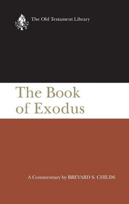 Brevard S. Childs Exodus (Gebundene Ausgabe) Old Testament Library