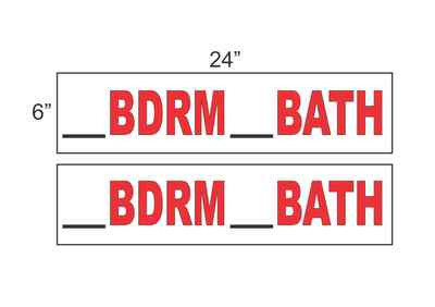 __BDRM__BATH  6''x24'' REAL ESTATE RIDER SIGNS Buy 1 Get 1 FREE 2 Sided BEDROOMS