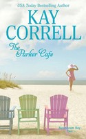 The Parker Cafe | Kay Correll | Taschenbuch | Moonbeam Bay | Englisch | 2021