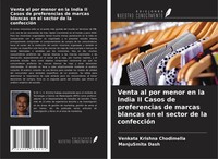Venta Al Por Menor En La India Ii Casos De Preferencias De Marcas Blancas En...