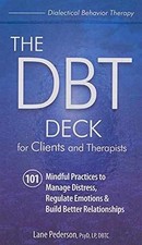 The DBT Deck for Clients and Therapists: 101 - Cards, by Lane Pederson - Good