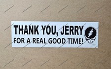 Grateful Dead - Thank You Jerry 10x3 Vinyl lot Bumper Sticker, Jerry Garcia, SYF