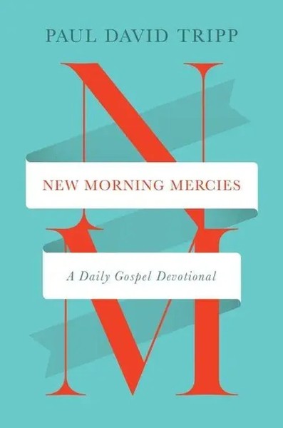 Paul David Tripp | New Morning Mercies | Buch | Englisch (2024) | Crossway-image