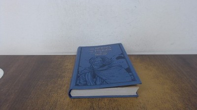 			The Heroes of Tolkien: An Exploration of Tolkiens Heroic Characte		
