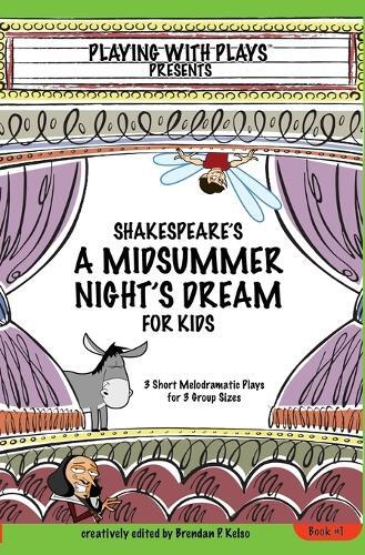 Thumbnail - 7.99dan Kelso Shakespeares A Midsummer Nights Dream For Kids