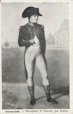 AK  Versailles. Bonaparte 1er Consul, par Isabey