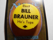 1-1/2" Bill Brauner unknown office & location plastic bottle top pinback button