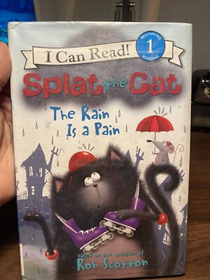 Splat the Cat: the Rain Is a Pain by Rob Scotton (Hardcover)