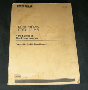 CAT Caterpillar 416 Series II Backhoe Loader Tractor Parts Manual Book
