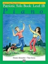 Alfred's Basic Piano Course: Patriotic Solo Book 1B
