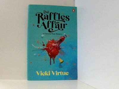 The Raffles Affair: A Victoria West Mystery (Victoria West Mysteries) Virtue, Vi
