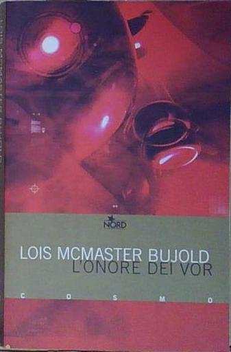 Mcmaster bujold L'ONORE DEI VOR Nord 2005