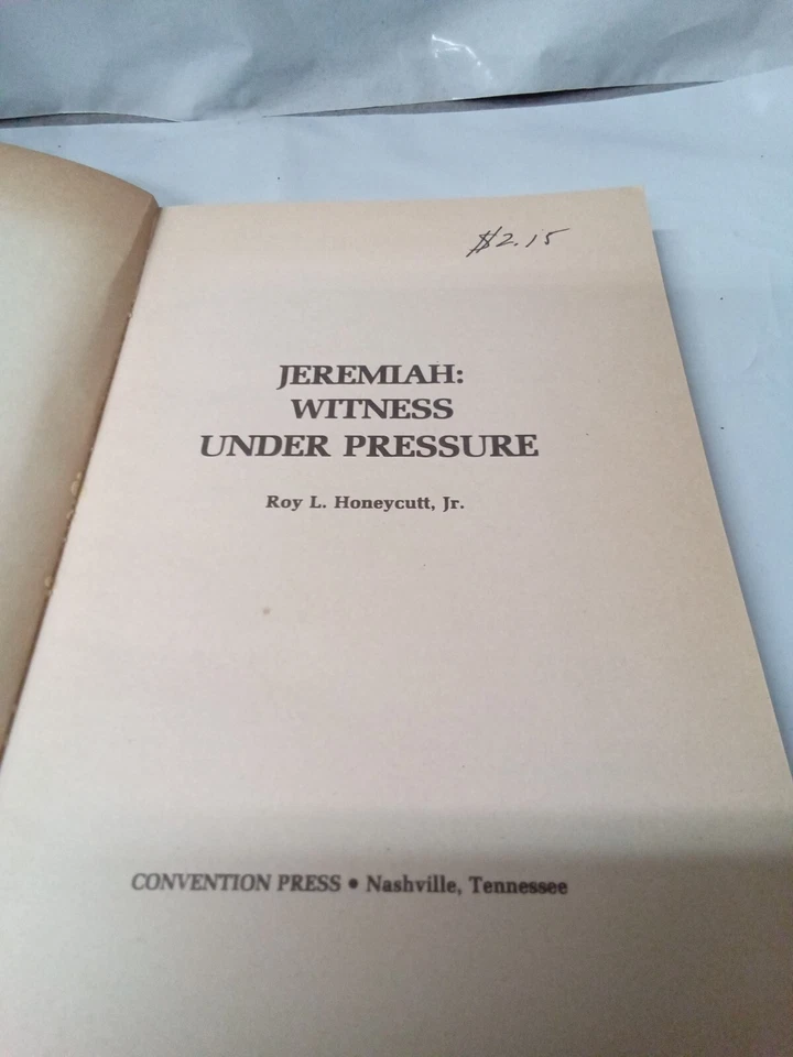 Jeremiah Witness Under Pressure  Roy L Honeycutt (1981) Bible Study, PB - Image 3 of 4