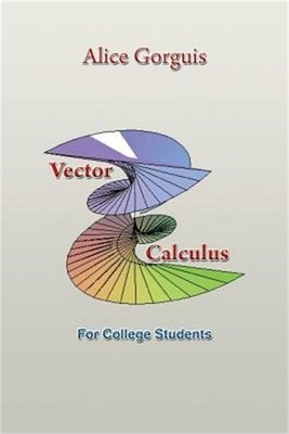 Vector Calculus: For College Students (Paperback or Softback)