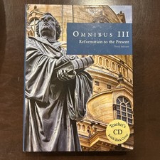 Omnibus III: Reformation to the Pre..., G. Tyler Fische