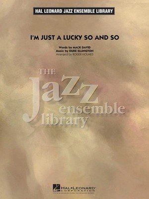 I'm Just a Lucky So and So | Duke Ellington_Mack David | Jazz Ensemble Library