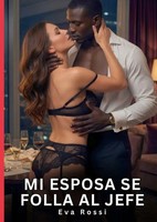 Eva Rossi | Mi Esposa Se Folla Al Jefe | Buch | Spanisch (2026) | Tredition