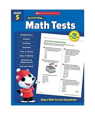 Scholastic Success with Math Tests Grade 5 Workbook, Scholastic Teaching Resourc