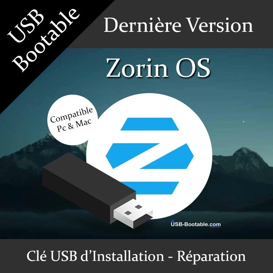 Clé USB Bootable Zorin OS + Guide d'utilisation