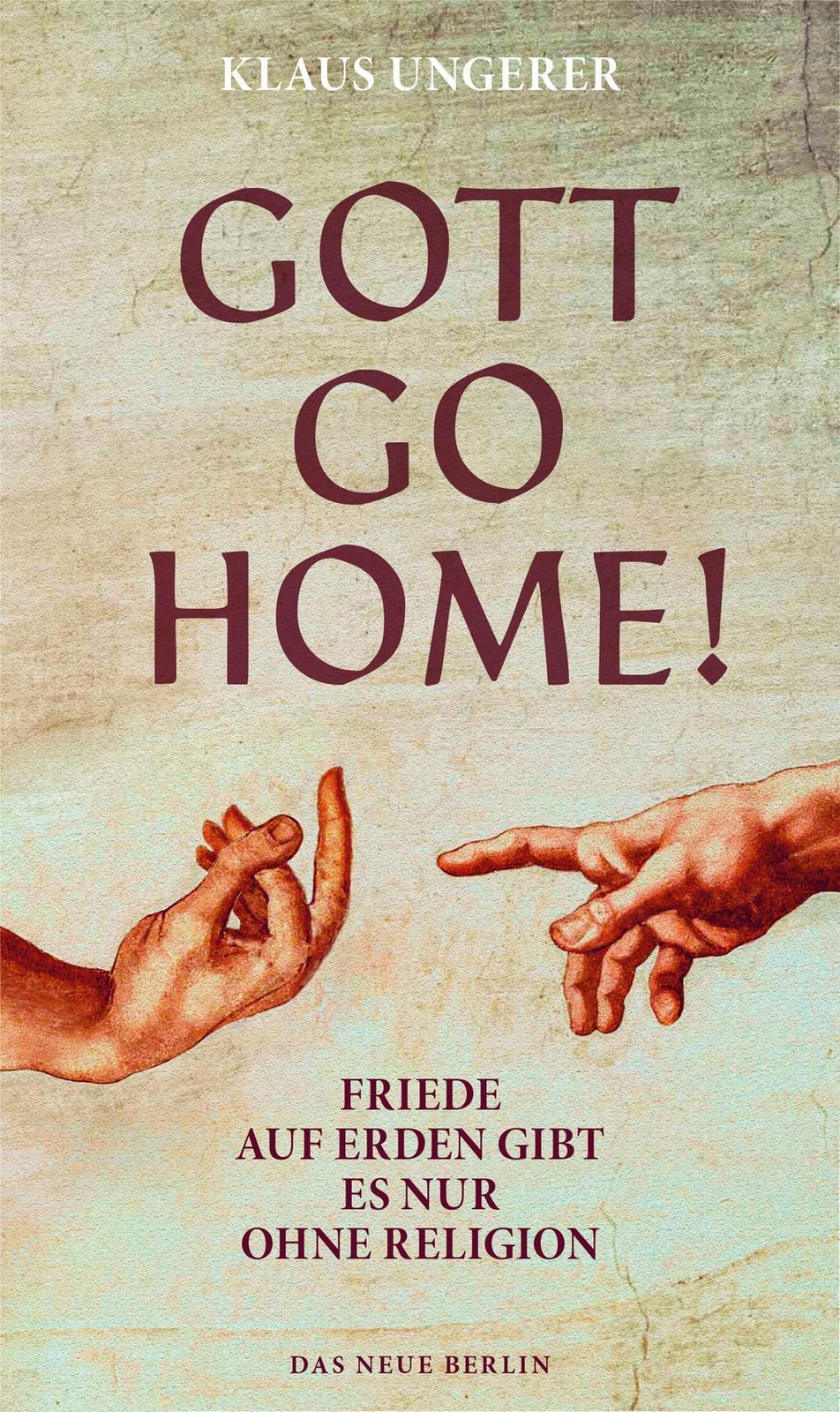 Thumbnail - Gott Go Home Klaus Ungerer