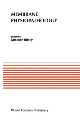 Ghassan Bkaily | Membrane Physiopathology | Buch | Englisch (1994) | Springer US