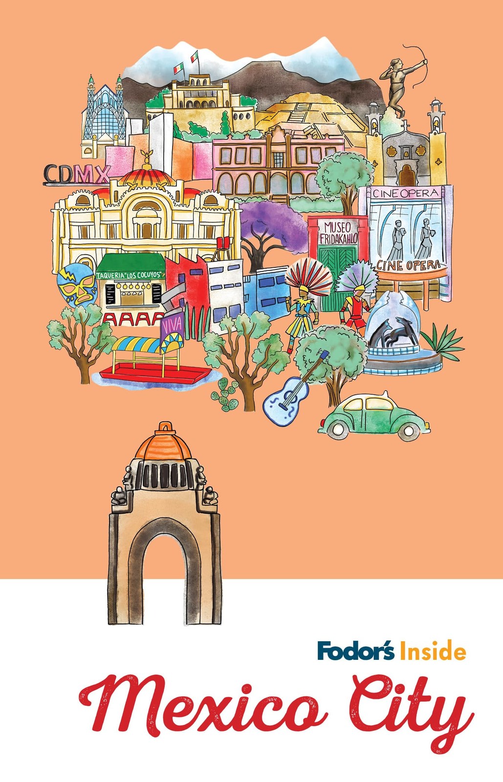 Fodor's Inside Mexico City (Full-color Travel Guide) By Travel Guides, Fodor's