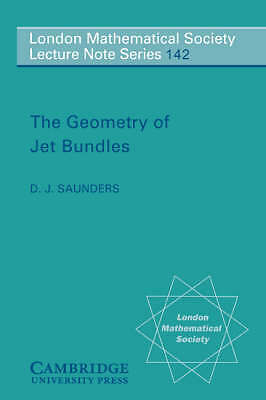 The Geometry of Jet Bundles Saunders Paperback Cambridge University Press