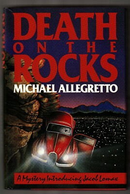Michael Allegretto, Death On the Rocks, Scribners, 1987 First Edition