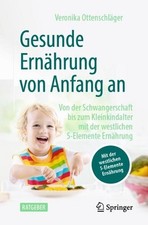 Gesunde Ernhrung von Anfang an: Von der Schwangerschaft bis zum Kleinkindalter m