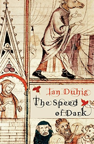 The Speed of Dark - Duhig, Ian
