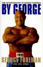 By George:: The Autobiography of George Foreman, Foreman, George, 9780679443940