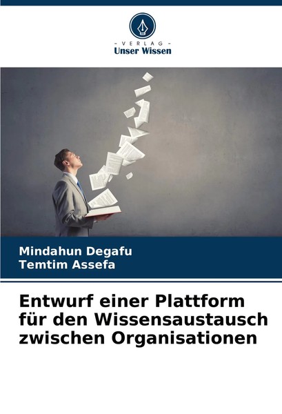 Mindahun Degafu (U. A.) | Entwurf Einer Plattform FüR Den Wissensaustausch...-image