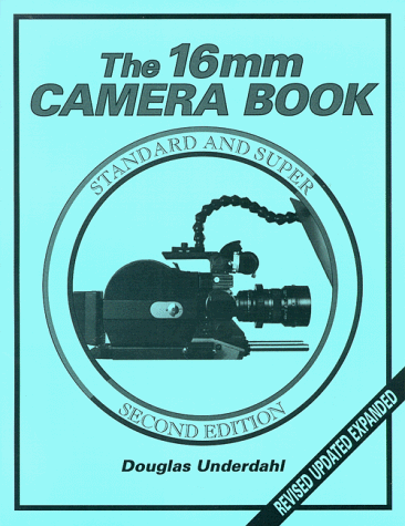 The 16mm Camera Book