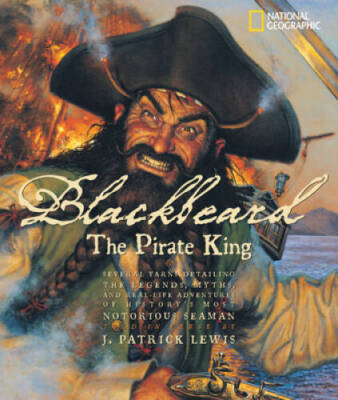 Blackbeard the Pirate King - Hardcover By Lewis, J. Patrick - VERY GOOD