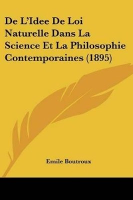 Emile Boutroux De L'Idee De Loi Naturelle Dans La Scie (Taschenbuch) (US IMPORT)