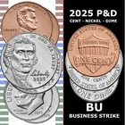 2025-P&D Jefferson Nickels, Roosevelt Dimes, Lincoln Cents - Set of 6 - IN STOCK