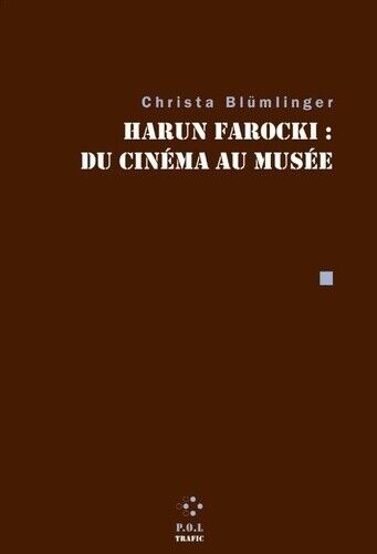 Harun Farocki : du cinéma au musée - Photo 1/1
